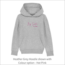 Load image into Gallery viewer, Kids Organic Hoodie 'Big Sister'- Personalised Embroidered