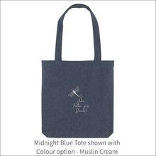 Load image into Gallery viewer, Organic Tote Bag 'Dragonfly' and 'Follow your Dreams'- Personalised Embroidered