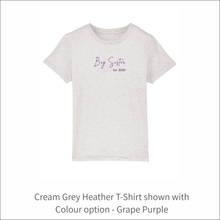 Load image into Gallery viewer, Kids Organic T-Shirt &#39;Big Sister&#39;- Personalised Embroidered
