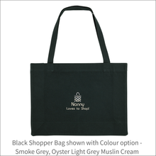 Load image into Gallery viewer, Organic Shopper Bag &#39;Loves to Shop&#39; - Personalised Embroidered
