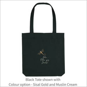 Organic Tote Bag 'Dragonfly' and 'Follow your Dreams'- Personalised Embroidered