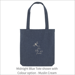 Organic Tote Bag 'Dragonfly' and 'Follow your Dreams'- Personalised Embroidered