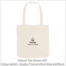 Load image into Gallery viewer, Organic Tote Bag &#39;Loves to Shop&#39; - Personalised Embroidered
